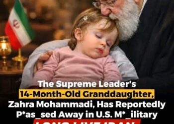 TRAGEDY: Supreme Leader’s 14-Month-Old Granddaughter, Zahra Muhammadi, Reportedly Dies Amid U.S. Military Operation